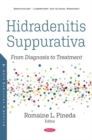 Hidradenitis Suppurativa : From Diagnosis to Treatment - Book