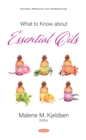 What to Know about Essential Oils - eBook