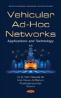 Vehicular Ad-Hoc Networks : Applications and Technology - Book