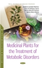 Medicinal Plants for the Treatment of Metabolic Disorders. Volume 3 - eBook