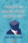 Psychology and Industrial Efficiency and Social Sanity - eBook