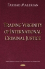 Trading Virginity of International Criminal Justice - eBook