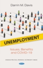 Unemployment : Issues, Benefits and COVID-19 - Book