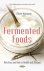 Fermented Foods : Nutrition and Role in Health and Disease - Book