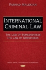 International Criminal Law : The Law of Somebodiness -- The Law of Nobodiness - Book