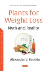 Plants for Weight Loss -- Myth and Reality - Book