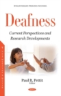 Deafness : Current Perspectives and Research Developments - Book