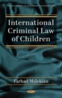International Criminal Law of Children - Book