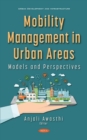 Mobility Management in Urban Areas : Models and Perspectives - Book