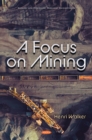 A Focus on Mining - eBook