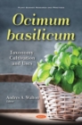 Ocimum basilicum : Taxonomy, Cultivation and Uses - Book