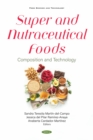 Super and Nutraceutical Foods: Composition and Technology - eBook