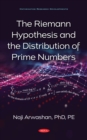 The Riemann Hypothesis and the Distribution of Prime Numbers - eBook