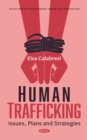 Human Trafficking: Issues, Plans and Strategies - eBook