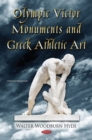 Olympic Victor Monuments and Greek Athletic Art - Book