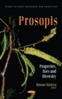 Prosopis : Properties, Uses and Diversity - Book
