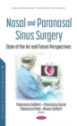 Nasal and Paranasal Sinus Surgery : State of the Art and Future Perspectives - Book