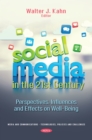 Social Media in the 21st Century: Perspectives, Influences and Effects on Well-Being - eBook