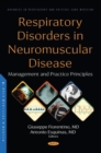 Respiratory Disorders in Neuromuscular Disease : Management and Practice Principles - Book