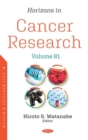 Horizons in Cancer Research : Volume 81 - Book