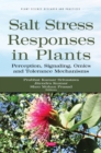 Salt Stress Responses in Plants: Perception, Signaling, Omics and Tolerance Mechanisms - eBook