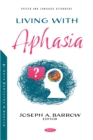 Living with Aphasia - eBook
