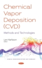 Chemical Vapor Deposition (CVD) : Methods and Technologies - Book