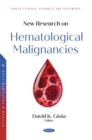 New Research on Hematological Malignancies - Book