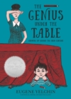 The Genius Under the Table : Growing Up Behind the Iron Curtain - Book