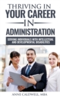 Thriving in Your Career in Administration- Serving Individuals with Intellectual and Developmental Disabilities - eBook