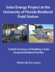 Solar Energy Project at the University of Florida Biodiesel Field Station - eBook