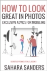 How To Look Great In Photos - eBook