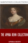 The Aphra Behn Collection - eBook