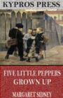 Five Little Peppers Grown Up - eBook