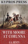 With Moore at Corunna - eBook