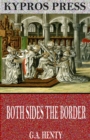 Both Sides the Border: A Tale of Hotspur and Glendower - eBook