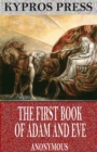 The First Book of Adam and Eve - eBook