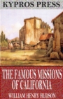 The Famous Missions of California - eBook