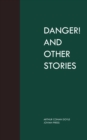 Danger! and Other Stories - eBook