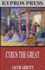 Cyrus the Great - eBook