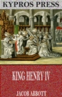 King Henry IV - eBook