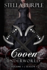 Coven | Underworld (#1.1) : Volume #1, Season #1 - eBook