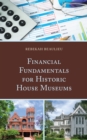 Financial Fundamentals for Historic House Museums - Book