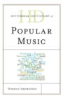 Historical Dictionary of Popular Music - eBook