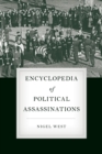 Encyclopedia of Political Assassinations - eBook