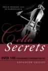 Cello Secrets : Over 100 Performance Strategies for the Advanced Cellist - eBook