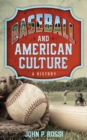 Baseball and American Culture : A History - Book