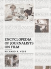 Encyclopedia of Journalists on Film - Book