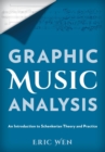 Graphic Music Analysis : An Introduction to Schenkerian Theory and Practice - eBook