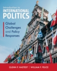 Introduction to International Politics : Global Challenges and Policy Responses - eBook